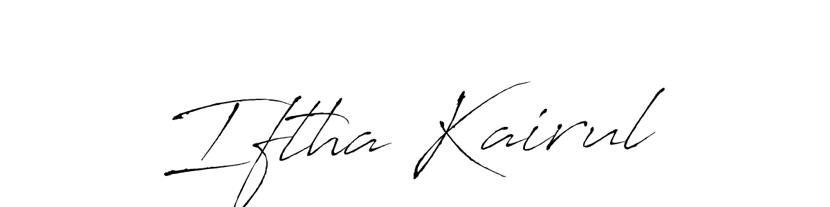 Design your own signature with our free online signature maker. With this signature software, you can create a handwritten (Antro_Vectra) signature for name Iftha Kairul. Iftha Kairul signature style 6 images and pictures png