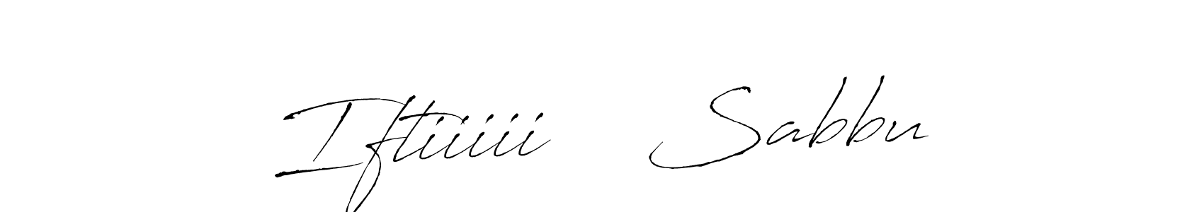 Also You can easily find your signature by using the search form. We will create Iftiiiii    Sabbu name handwritten signature images for you free of cost using Antro_Vectra sign style. Iftiiiii    Sabbu signature style 6 images and pictures png