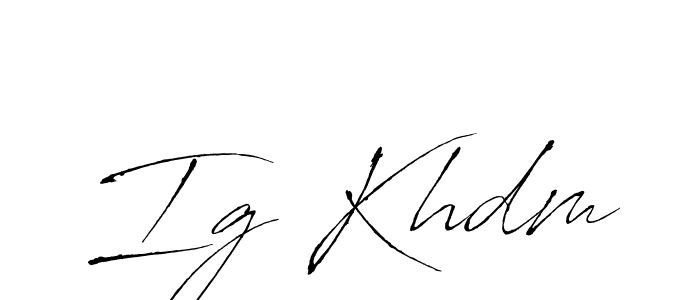 Ig Khdm stylish signature style. Best Handwritten Sign (Antro_Vectra) for my name. Handwritten Signature Collection Ideas for my name Ig Khdm. Ig Khdm signature style 6 images and pictures png