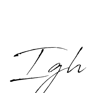 It looks lik you need a new signature style for name Igh. Design unique handwritten (Antro_Vectra) signature with our free signature maker in just a few clicks. Igh signature style 6 images and pictures png