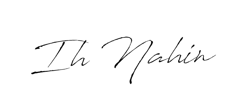 Use a signature maker to create a handwritten signature online. With this signature software, you can design (Antro_Vectra) your own signature for name Ih Nahin. Ih Nahin signature style 6 images and pictures png