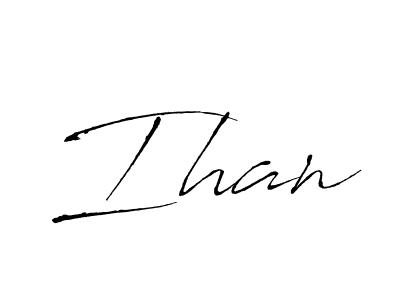 Use a signature maker to create a handwritten signature online. With this signature software, you can design (Antro_Vectra) your own signature for name Ihan. Ihan signature style 6 images and pictures png