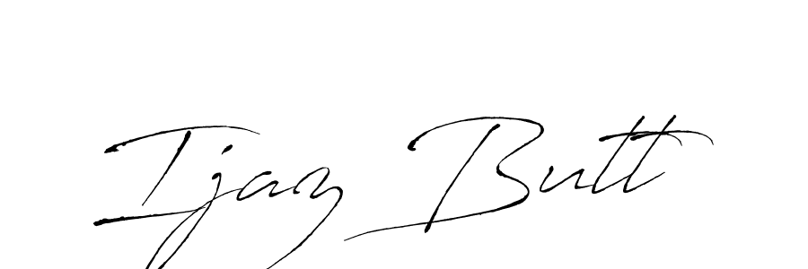 Also we have Ijaz Butt name is the best signature style. Create professional handwritten signature collection using Antro_Vectra autograph style. Ijaz Butt signature style 6 images and pictures png