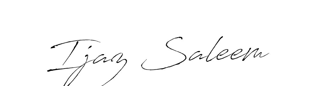 Create a beautiful signature design for name Ijaz Saleem. With this signature (Antro_Vectra) fonts, you can make a handwritten signature for free. Ijaz Saleem signature style 6 images and pictures png