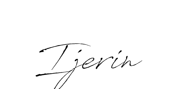 The best way (Antro_Vectra) to make a short signature is to pick only two or three words in your name. The name Ijerin include a total of six letters. For converting this name. Ijerin signature style 6 images and pictures png