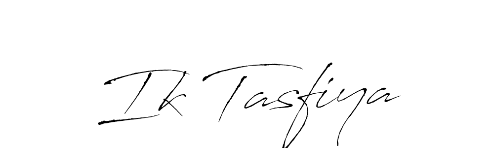 Also we have Ik Tasfiya name is the best signature style. Create professional handwritten signature collection using Antro_Vectra autograph style. Ik Tasfiya signature style 6 images and pictures png