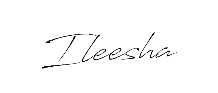 Design your own signature with our free online signature maker. With this signature software, you can create a handwritten (Antro_Vectra) signature for name Ileesha. Ileesha signature style 6 images and pictures png