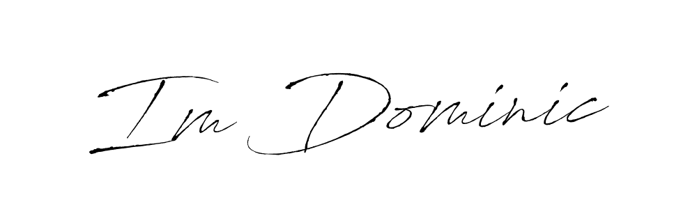 Im Dominic stylish signature style. Best Handwritten Sign (Antro_Vectra) for my name. Handwritten Signature Collection Ideas for my name Im Dominic. Im Dominic signature style 6 images and pictures png