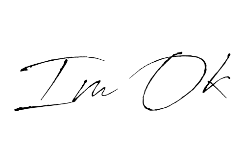 Use a signature maker to create a handwritten signature online. With this signature software, you can design (Antro_Vectra) your own signature for name Im Ok. Im Ok signature style 6 images and pictures png