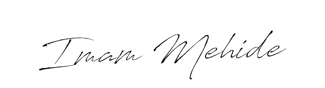 Imam Mehide stylish signature style. Best Handwritten Sign (Antro_Vectra) for my name. Handwritten Signature Collection Ideas for my name Imam Mehide. Imam Mehide signature style 6 images and pictures png