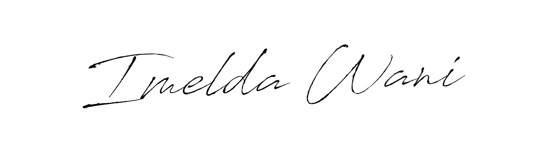 Design your own signature with our free online signature maker. With this signature software, you can create a handwritten (Antro_Vectra) signature for name Imelda Wani. Imelda Wani signature style 6 images and pictures png