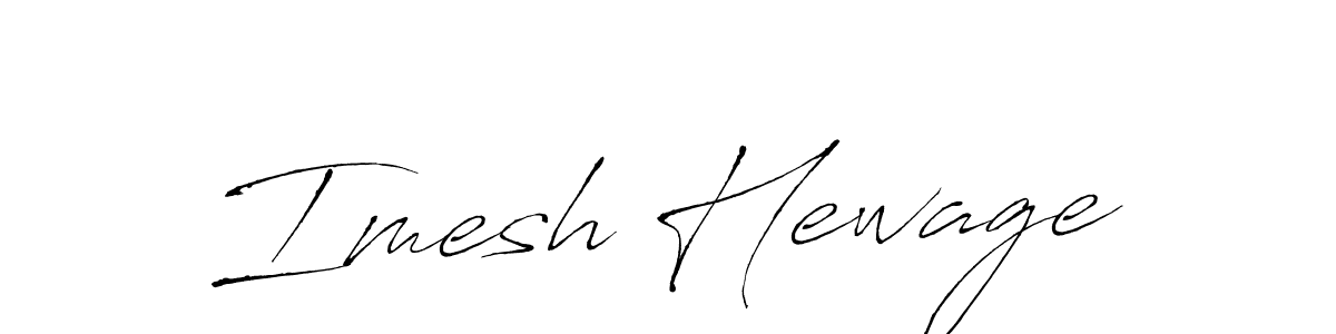 You should practise on your own different ways (Antro_Vectra) to write your name (Imesh Hewage) in signature. don't let someone else do it for you. Imesh Hewage signature style 6 images and pictures png