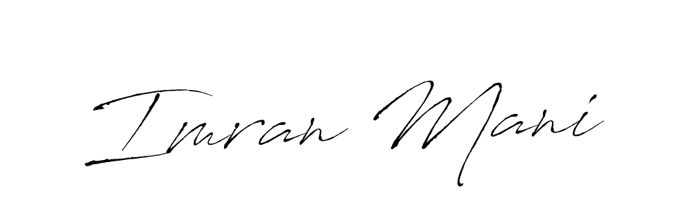 Make a short Imran Mani signature style. Manage your documents anywhere anytime using Antro_Vectra. Create and add eSignatures, submit forms, share and send files easily. Imran Mani signature style 6 images and pictures png