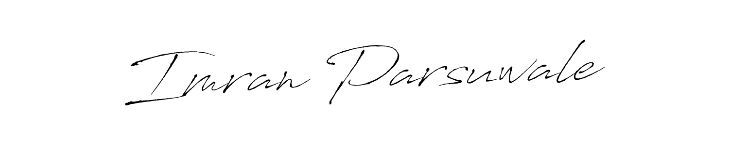 Make a beautiful signature design for name Imran Parsuwale. With this signature (Antro_Vectra) style, you can create a handwritten signature for free. Imran Parsuwale signature style 6 images and pictures png