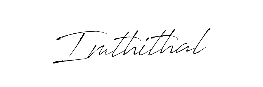 How to make Imthithal signature? Antro_Vectra is a professional autograph style. Create handwritten signature for Imthithal name. Imthithal signature style 6 images and pictures png
