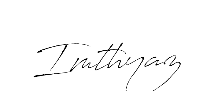 How to make Imthyaz signature? Antro_Vectra is a professional autograph style. Create handwritten signature for Imthyaz name. Imthyaz signature style 6 images and pictures png