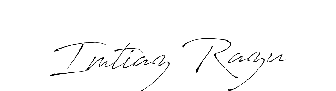 Create a beautiful signature design for name Imtiaz Razu. With this signature (Antro_Vectra) fonts, you can make a handwritten signature for free. Imtiaz Razu signature style 6 images and pictures png