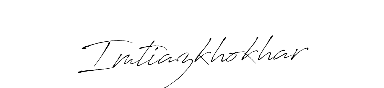 Create a beautiful signature design for name Imtiazkhokhar. With this signature (Antro_Vectra) fonts, you can make a handwritten signature for free. Imtiazkhokhar signature style 6 images and pictures png
