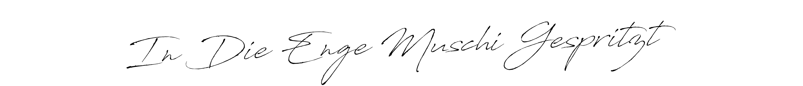 How to make In Die Enge Muschi Gespritzt signature? Antro_Vectra is a professional autograph style. Create handwritten signature for In Die Enge Muschi Gespritzt name. In Die Enge Muschi Gespritzt signature style 6 images and pictures png