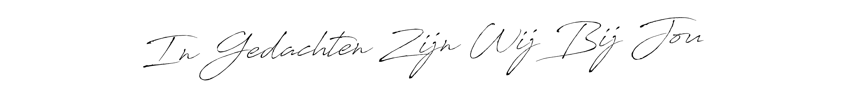 Make a beautiful signature design for name In Gedachten Zijn Wij Bij Jou. With this signature (Antro_Vectra) style, you can create a handwritten signature for free. In Gedachten Zijn Wij Bij Jou signature style 6 images and pictures png