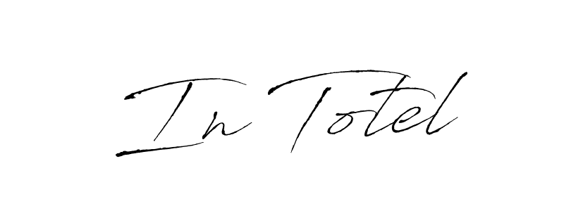 How to make In Totel name signature. Use Antro_Vectra style for creating short signs online. This is the latest handwritten sign. In Totel signature style 6 images and pictures png