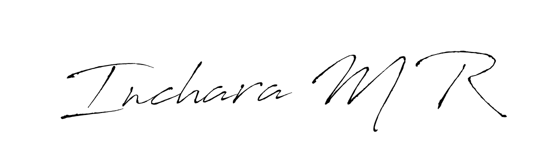 Create a beautiful signature design for name Inchara M R. With this signature (Antro_Vectra) fonts, you can make a handwritten signature for free. Inchara M R signature style 6 images and pictures png