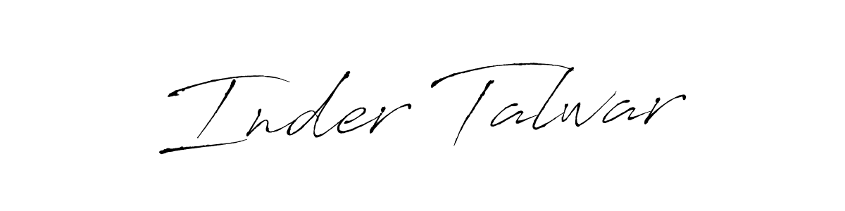 Design your own signature with our free online signature maker. With this signature software, you can create a handwritten (Antro_Vectra) signature for name Inder Talwar. Inder Talwar signature style 6 images and pictures png