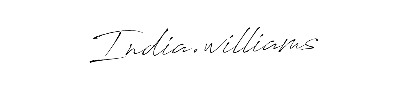 How to make India.williams signature? Antro_Vectra is a professional autograph style. Create handwritten signature for India.williams name. India.williams signature style 6 images and pictures png