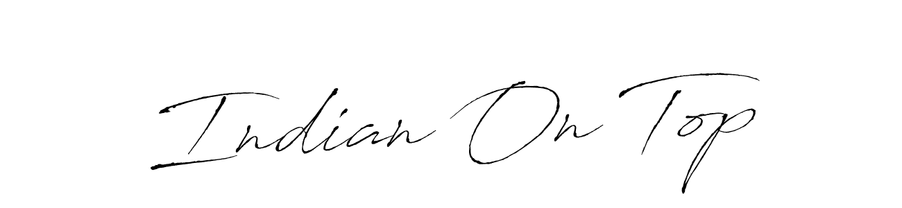 Make a beautiful signature design for name Indian On Top. Use this online signature maker to create a handwritten signature for free. Indian On Top signature style 6 images and pictures png