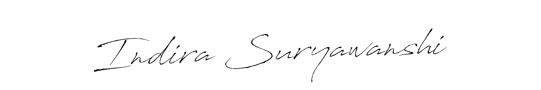 Create a beautiful signature design for name Indira Suryawanshi. With this signature (Antro_Vectra) fonts, you can make a handwritten signature for free. Indira Suryawanshi signature style 6 images and pictures png