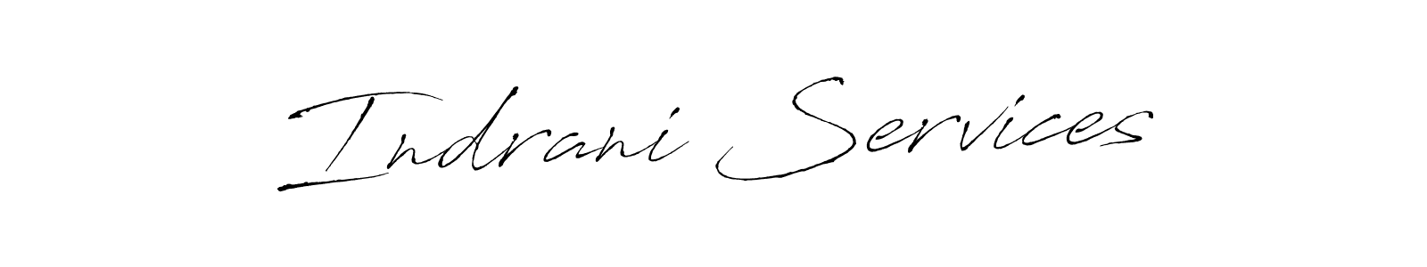 You should practise on your own different ways (Antro_Vectra) to write your name (Indrani Services) in signature. don't let someone else do it for you. Indrani Services signature style 6 images and pictures png