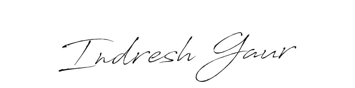 Indresh Gaur stylish signature style. Best Handwritten Sign (Antro_Vectra) for my name. Handwritten Signature Collection Ideas for my name Indresh Gaur. Indresh Gaur signature style 6 images and pictures png