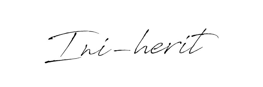 It looks lik you need a new signature style for name Ini-herit. Design unique handwritten (Antro_Vectra) signature with our free signature maker in just a few clicks. Ini-herit signature style 6 images and pictures png