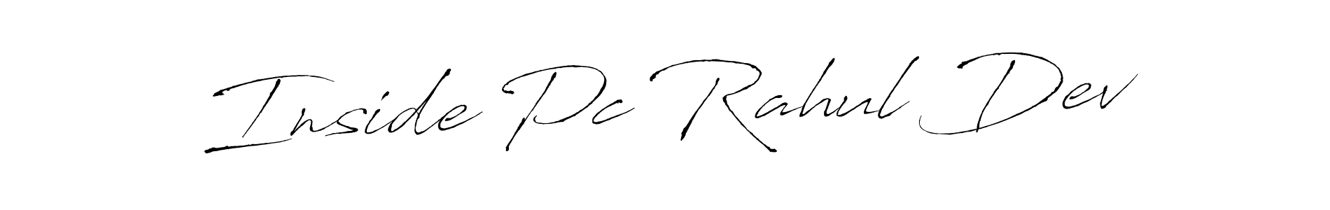 Antro_Vectra is a professional signature style that is perfect for those who want to add a touch of class to their signature. It is also a great choice for those who want to make their signature more unique. Get Inside Pc Rahul Dev name to fancy signature for free. Inside Pc Rahul Dev signature style 6 images and pictures png