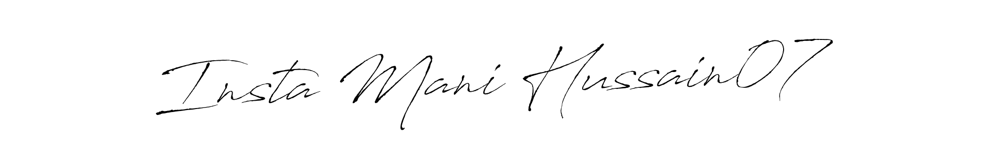 Use a signature maker to create a handwritten signature online. With this signature software, you can design (Antro_Vectra) your own signature for name Insta Mani Hussain07. Insta Mani Hussain07 signature style 6 images and pictures png