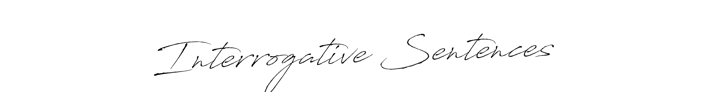 Interrogative Sentences stylish signature style. Best Handwritten Sign (Antro_Vectra) for my name. Handwritten Signature Collection Ideas for my name Interrogative Sentences. Interrogative Sentences signature style 6 images and pictures png