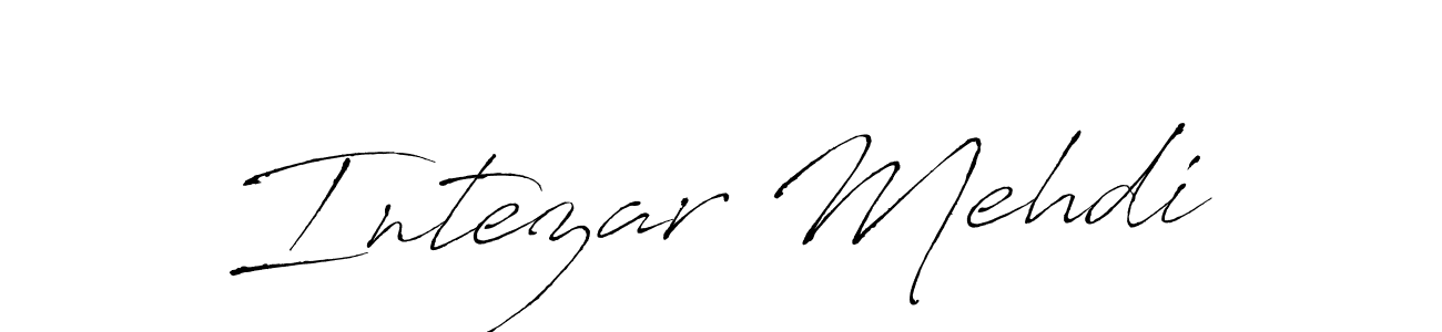 Make a beautiful signature design for name Intezar Mehdi. With this signature (Antro_Vectra) style, you can create a handwritten signature for free. Intezar Mehdi signature style 6 images and pictures png