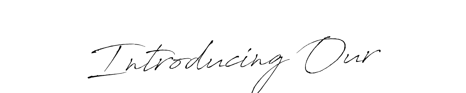 Similarly Antro_Vectra is the best handwritten signature design. Signature creator online .You can use it as an online autograph creator for name Introducing Our. Introducing Our signature style 6 images and pictures png
