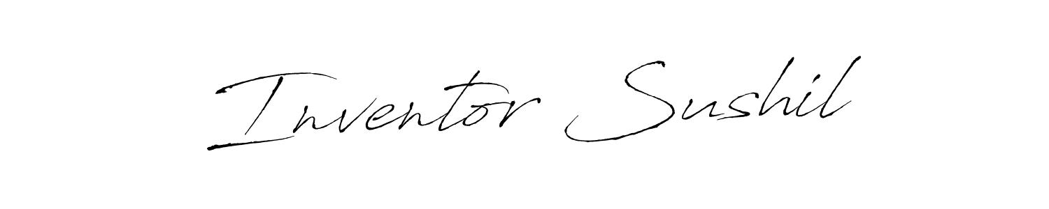 Design your own signature with our free online signature maker. With this signature software, you can create a handwritten (Antro_Vectra) signature for name Inventor Sushil. Inventor Sushil signature style 6 images and pictures png