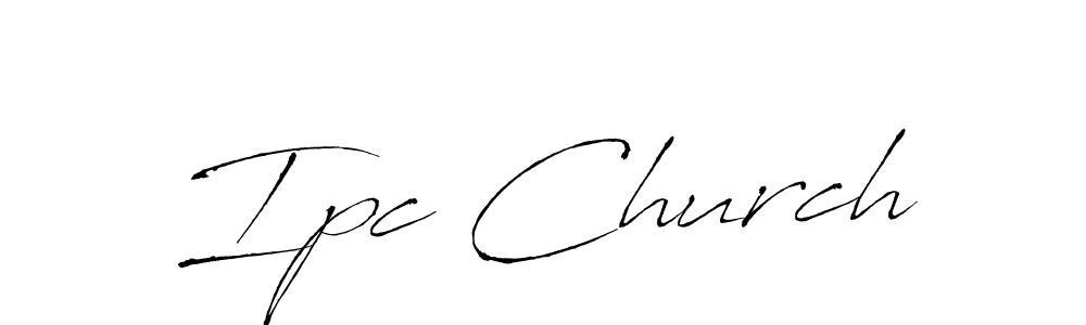 Create a beautiful signature design for name Ipc Church. With this signature (Antro_Vectra) fonts, you can make a handwritten signature for free. Ipc Church signature style 6 images and pictures png