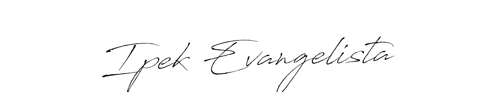 Create a beautiful signature design for name Ipek Evangelista. With this signature (Antro_Vectra) fonts, you can make a handwritten signature for free. Ipek Evangelista signature style 6 images and pictures png