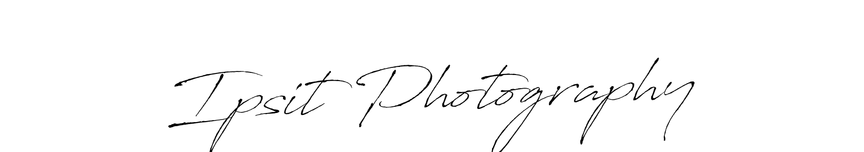 Ipsit Photography stylish signature style. Best Handwritten Sign (Antro_Vectra) for my name. Handwritten Signature Collection Ideas for my name Ipsit Photography. Ipsit Photography signature style 6 images and pictures png