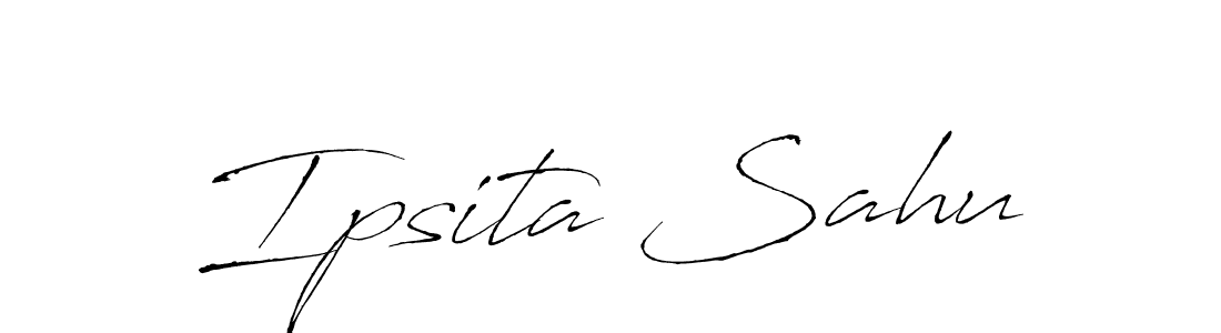 How to make Ipsita Sahu signature? Antro_Vectra is a professional autograph style. Create handwritten signature for Ipsita Sahu name. Ipsita Sahu signature style 6 images and pictures png