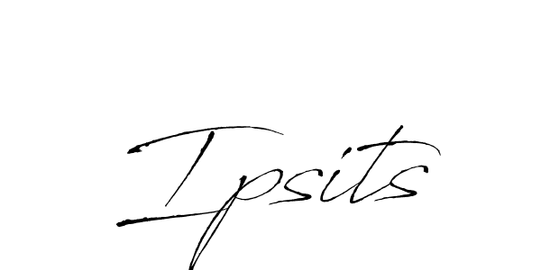 Antro_Vectra is a professional signature style that is perfect for those who want to add a touch of class to their signature. It is also a great choice for those who want to make their signature more unique. Get Ipsits name to fancy signature for free. Ipsits signature style 6 images and pictures png
