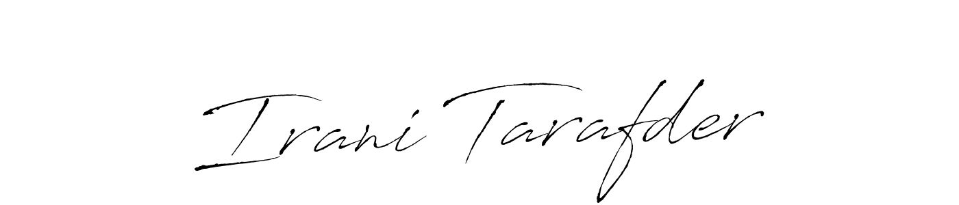 Also we have Irani Tarafder name is the best signature style. Create professional handwritten signature collection using Antro_Vectra autograph style. Irani Tarafder signature style 6 images and pictures png