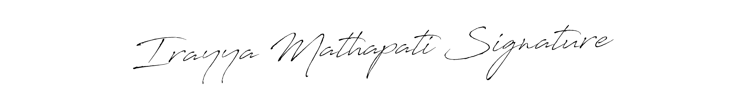 Also we have Irayya Mathapati Signature name is the best signature style. Create professional handwritten signature collection using Antro_Vectra autograph style. Irayya Mathapati Signature signature style 6 images and pictures png