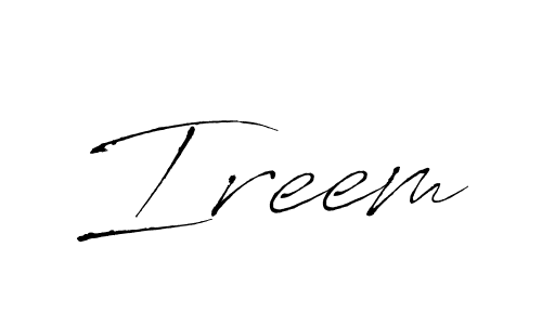 Make a beautiful signature design for name Ireem. With this signature (Antro_Vectra) style, you can create a handwritten signature for free. Ireem signature style 6 images and pictures png