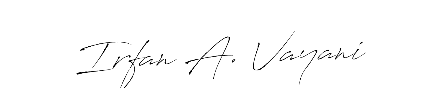 Irfan A. Vayani stylish signature style. Best Handwritten Sign (Antro_Vectra) for my name. Handwritten Signature Collection Ideas for my name Irfan A. Vayani. Irfan A. Vayani signature style 6 images and pictures png
