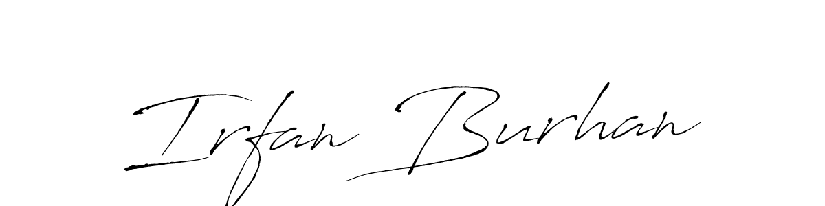 Create a beautiful signature design for name Irfan Burhan. With this signature (Antro_Vectra) fonts, you can make a handwritten signature for free. Irfan Burhan signature style 6 images and pictures png