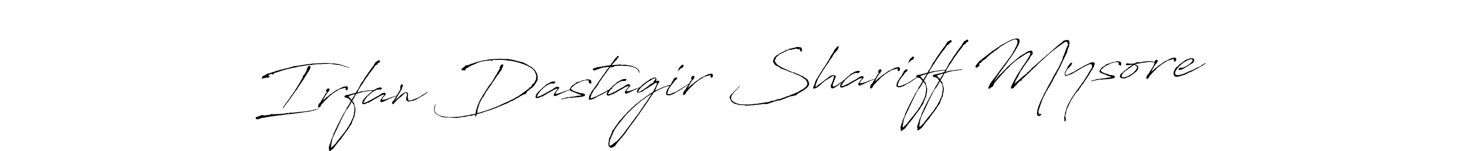 Irfan Dastagir Shariff Mysore stylish signature style. Best Handwritten Sign (Antro_Vectra) for my name. Handwritten Signature Collection Ideas for my name Irfan Dastagir Shariff Mysore. Irfan Dastagir Shariff Mysore signature style 6 images and pictures png